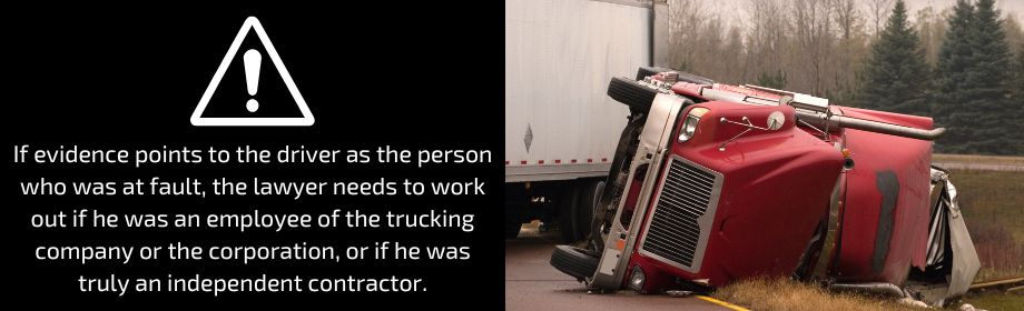In a Truck Accident, Is the Driver Or the Trucking Company Liable?